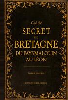 Couverture du livre « Guide secret Bretagne Nord » de Thierry Jigourel aux éditions Ouest France