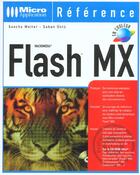 Couverture du livre « Flash Mx » de Sascha Wolter et Saban Unlu aux éditions Micro Application