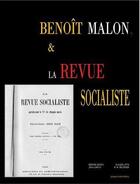 Couverture du livre « Benoît Malon et la revue socialiste » de Gerard Gacon aux éditions Jacques Andre