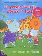 Couverture du livre « La Petite Souris Des Dents De Lait » de Christine Ponchon et Sandrine Deredel-Rogeon aux éditions Hemma