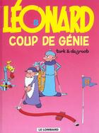 Couverture du livre « Léonard T.8 ; coup de génie » de Bob De Groot et Turk aux éditions Lombard