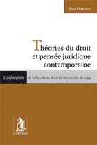 Couverture du livre « Théorie du droit et pensée juridique contemporaine » de Paul Martens aux éditions Larcier