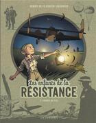 Couverture du livre « Les enfants de la Résistance t.7 : tombés du ciel » de Vincent Dugomier et Benoit Ers aux éditions Lombard