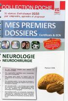 Couverture du livre « Mes premiers dossiers de poche neurologie » de Han Hyosun aux éditions Vernazobres Grego