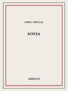 Couverture du livre « Sonia » de Henry Greville aux éditions Bibebook