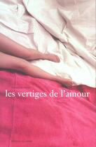 Couverture du livre « Les Vertiges De L'Amour » de Francoise Paviot aux éditions Chene
