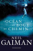 Couverture du livre « L'océan au bout du chemin » de Neil Gaiman aux éditions Au Diable Vauvert