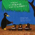 Couverture du livre « Pourquoi les oiseaux n'ont pas de papy ? » de Jacques Labourdique et Charlotte Labreuil aux éditions Editions Thot