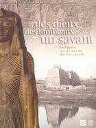 Couverture du livre « Dieux, des tombeaux, un savant (des) » de  aux éditions Somogy