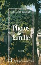 Couverture du livre « Photos de famille » de Marie-Claire Bancquart aux éditions Julliard