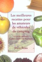 Couverture du livre « Les meilleures recettes pour les amateurs de véhicules de camping » de Joyce Ryan aux éditions Ada