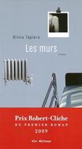 Couverture du livre « Les murs » de Olivia Tapiero aux éditions Vlb éditeur