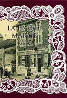 Couverture du livre « La Haute Marne ; les 433 communes » de  aux éditions Delattre
