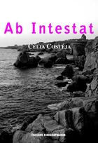 Couverture du livre « Ab intestat » de Celia Costeja aux éditions Kirographaires