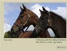 Couverture du livre « A racing and breeding tradition ; the horses of the Aga Khan » de Philip Jodidio aux éditions Prestel