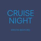 Couverture du livre « Kristin bedford cruise night » de Bedford Kristin aux éditions Damiani