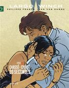 Couverture du livre « Largo Winch : Intégrale vol.10 : Tomes 19 et 20 : chassé-croisé ; 20 secondes » de Jean Van Hamme et Philippe Francq aux éditions Dupuis