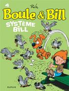 Couverture du livre « Boule & Bill Tome 4 : système Bill » de Jean Roba aux éditions Dupuis