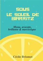 Couverture du livre « Sous le soleil de Biarritz » de Cecile Briomet aux éditions Kobo By Fnac