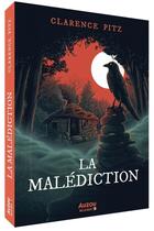 Couverture du livre « La malédiction » de Clarence Pitz et Patrick Connan aux éditions Auzou