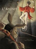 Couverture du livre « L'archet » de Helene Gloria et Pascale Maupou Boutry aux éditions Cipango