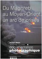 Couverture du livre « Maghreb Proche-Orient ; l'arc de crises » de Georges Mutin aux éditions Cnrs