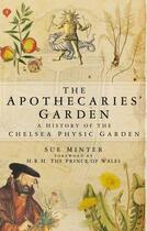 Couverture du livre « The Apothecaries' Garden » de Minter Sue aux éditions History Press Digital