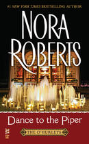 Couverture du livre « Dance to the Piper » de Nora Roberts aux éditions Penguin Group Us