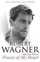 Couverture du livre « Pieces of My Heart » de Wagner Robert aux éditions Random House Digital