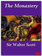 Couverture du livre « The Monastery » de Sir Walter Scott aux éditions Ebookslib