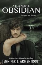 Couverture du livre « Obsidian (Lux - Book One) » de L Armentrout Jennifer aux éditions Hodder And Stoughton Digital