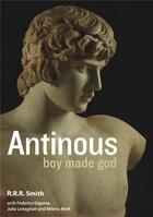 Couverture du livre « Antinous boy made god » de Smith/Melfi aux éditions Ashmolean