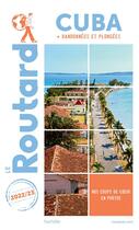 Couverture du livre « Guide du Routard : Cuba ; + randonnées et plongées (édition 2022/2023) » de Collectif Hachette aux éditions Hachette Tourisme