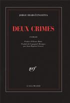 Couverture du livre « Deux crimes » de Jorge Ibarguengoitia aux éditions Gallimard