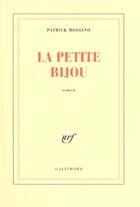Couverture du livre « La petite bijou » de Patrick Modiano aux éditions Gallimard