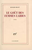 Couverture du livre « Le goût des femmes laides » de Richard Millet aux éditions Gallimard