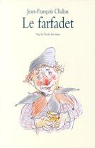 Couverture du livre « Farfadet (le) » de Jean-Francois Chabas aux éditions Ecole Des Loisirs