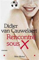 Couverture du livre « Rencontre sous X » de Didier Van Cauwelaert aux éditions Albin Michel