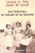 Couverture du livre « Les femmes, le travail et la famille » de Tilly Louise A. aux éditions Rivages