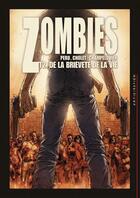 Couverture du livre « Zombies Tome 2 : de la brièveté de la vie » de Sophian Cholet et Simon Champelovier et Olivier Peru aux éditions Soleil