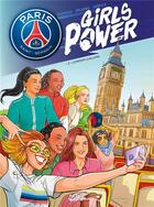 Couverture du livre « Paris Saint-Germain - girls power Tome 2 » de Mathieu Mariolle et Valeria Orlando aux éditions Soleil