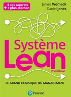 Couverture du livre « Système Lean : les fondamentaux du management (2e édition) » de James Womack et Daniel Jones aux éditions Pearson