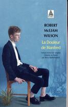 Couverture du livre « La douleur de Manfred » de Robert Mcliam Wilson aux éditions Actes Sud