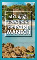 Couverture du livre « La belle endormie de Port-Manech » de Serge Le Gall aux éditions Bargain