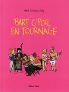 Couverture du livre « En tournage avec Barto'poil » de Gregory Jarry et Otto T. aux éditions Editions Flblb