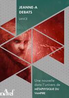 Couverture du livre « Lance » de Jeanne-A Debats aux éditions Actusf