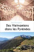 Couverture du livre « Des Vietnamiens dans les Pyrenées » de Paul Bouygard aux éditions Gascogne