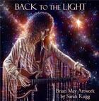 Couverture du livre « Back to the light - brian may artwork » de Rugg Sarah aux éditions Gremese