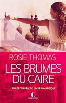 Couverture du livre « Les brumes du Caire » de Rosie Thomas aux éditions Charleston