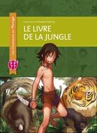 Couverture du livre « Le livre de la jungle » de Rudyard Kipling et Julien Choy aux éditions Nobi Nobi